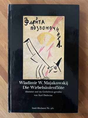 gebrauchtes Buch – Wladimir W. Majakowskij – Die Wirbelsäulenflöte