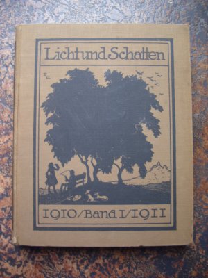 Licht und Schatten - Wochenschrift für Schwarzweisskunst und Dichtung - 1. Jahrgang komplett 1910/ 1911