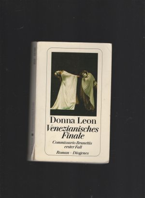 gebrauchtes Buch – Donna Leon – Venezianisches Finale - Commissario Brunettis erster Fall