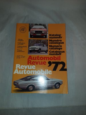 Automobil Revue ´72 Jahresausgabe 67. Jahrgang