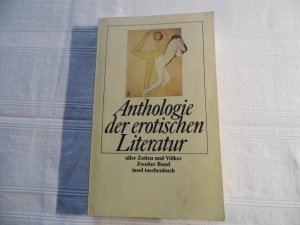 gebrauchtes Buch – Karl Riha – Anthologie der erotischen Literatur aller Zeiten und Völker Band 2