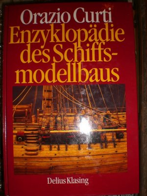 gebrauchtes Buch – Orazio Curti – Enzyklopädie des Schiffsmodellbaus