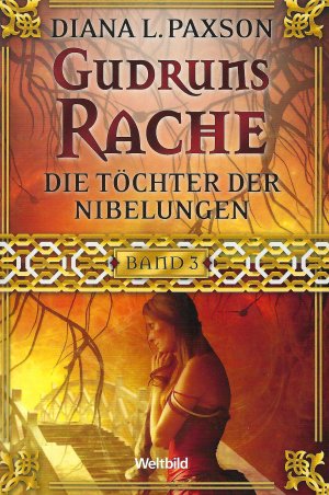 gebrauchtes Buch – Diana L. Paxson – Gudruns Rache | Die Töchter der Nibelungen