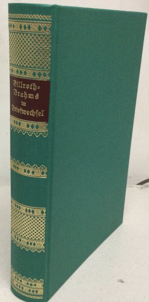 antiquarisches Buch – Johannes und Theodor Brahms – Billroth und Brahms im Briefwechsel. Mit Einleitung, Anmerkungen und 4 Bildtafeln