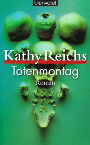 gebrauchtes Buch – Kathy Reichs – Totenmontag