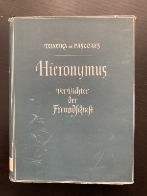 Hieronymus. Der Dichter der Freundschaft