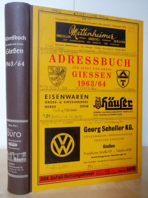 Giessen, Adressbuch für Stadt und Kreis Giessen 1963 mit Einwohnerbuch Allendorf Allertshausen Alten-Buseck Annerod Arnsburg Bellersheim Beltershain Bersrod […]