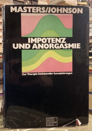 gebrauchtes Buch – H. Masters William – Impotenz und Anorgasmie. Zur Theorie funktioneller Sexualstörungen