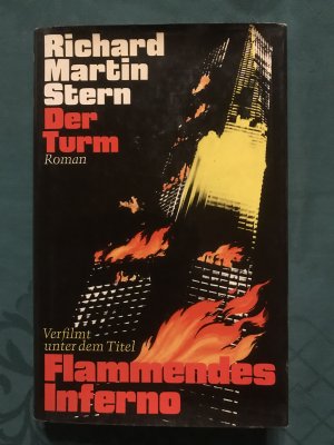 gebrauchtes Buch – Stern, Richard Martin – Der Turm - Verfilmt unter dem Titel "Flammendes Inferno"