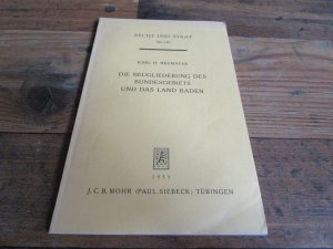 antiquarisches Buch – Neumayer, Karl H – Die Neugliederung des Bundesgebiets und das Land Baden. Recht und Staat 186/187.