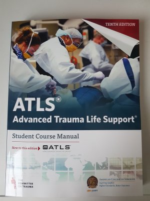 ATLS Advanced Trauma Life Support 10th Edition Student Course Manual