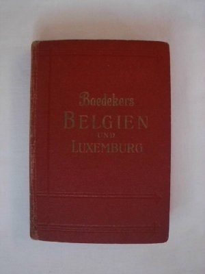 BELGIEN UND LUXEMBURG: HANDBUCH FÜR REISENDE.