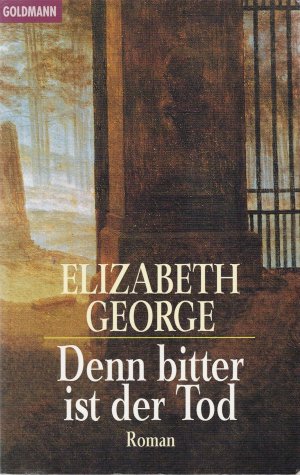 gebrauchtes Buch – Elizabeth George – Denn bitter ist der Tod