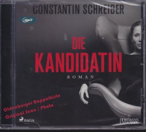 Die Kandidatin  * Hörbuch * OVP *  - Schreiber, Constantin