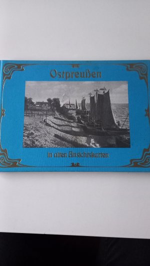 Ostpreußen in alten Ansichtskarten