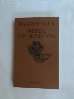 Medea, ein Monolog.