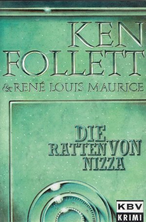 Die Ratten von Nizza (KBV Krimi 1)