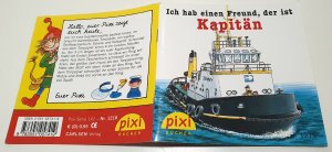 gebrauchtes Buch – Susanne Schürmann / Illustr – Ich hab einen Freund, der ist Kapitän. Pixi-Buch Nr. 1216. Pixi-Serie 141. Mini-Buch