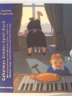 gebrauchtes Buch – Joachim Ringelnatz – Geheimes Kinder-Spiel-Buch (Aufbau Bilderbücher).