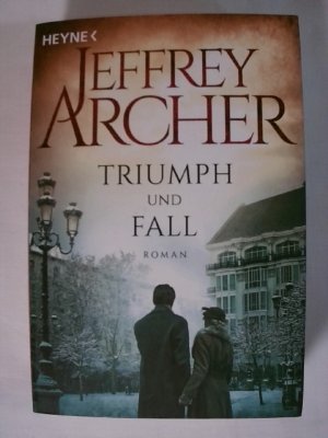 gebrauchtes Buch – Jeffrey Archer – Triumph und Fall: Roman.