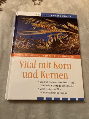 gebrauchtes Buch – Prof. Dr. MIchael Hamm – Vital mit Korn und Kernen