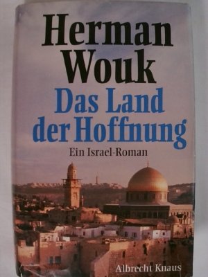 gebrauchtes Buch – Das Land der Hoffnung. Ein Israel- Roman.