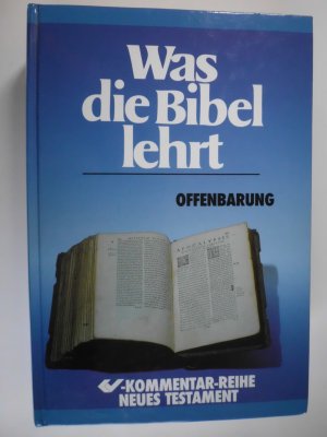 Was die Bibel lehrt - Offenbarung