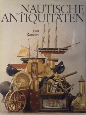 gebrauchtes Buch – J. Randier – Nautische Antiquitäten.