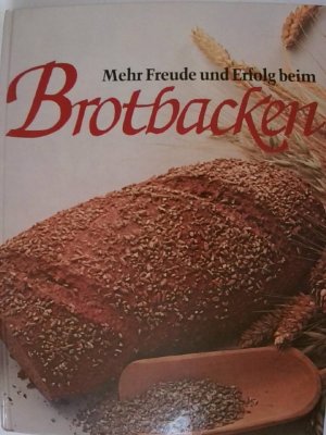 Mehr Freude und Erfolg beim Brotbacken.