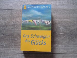 gebrauchtes Buch – Nicholas Sparks – Das Schweigen des Glücks