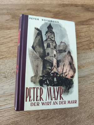 gebrauchtes Buch – Peter Rosegger – Peter Mayr, der Wirt an der Mahr, Roman