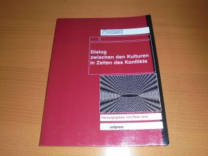 gebrauchtes Buch – Graf, Peter  – Dialog zwischen den Kulturen in Zeiten des Konflikts  * Universität Osnabrück *