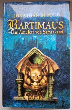 gebrauchtes Buch – Jonathan Stroud – Bartimäus Das Amulett von Samarkand