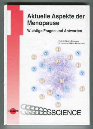 gebrauchtes Buch – Birkhäuser, Martin; Bodmer-Hindermann, Christine – Aktuelle Aspekte der Menopause - Wichtige Fragen und Antworten