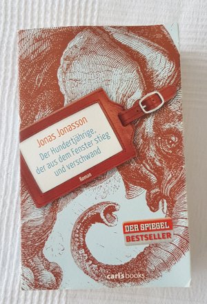 gebrauchtes Buch – Jonas Jonasson – Der Hundertjährige, der aus dem Fenster stieg und verschwand