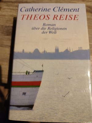 gebrauchtes Buch – Catherine Clément – Theos Reise