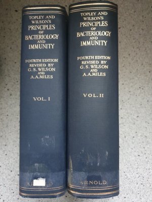 Topley and Wilson`s Principles of Bacteriology and Immunity (in 2 vols.cpl/ 2 Bände KOMPLETT). Volume I. und Volume II.