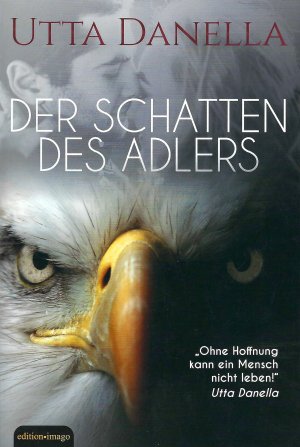 gebrauchtes Buch – Utta Danella – Der Schatten des Adlers