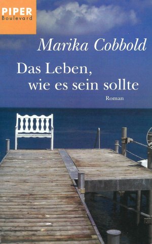 gebrauchtes Buch – Marika Cobbold – Das Leben, wie es sein sollte