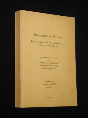 Information und Wertung. Untersuchungen zum theater- und filmkritischen Werk von Herbert Ihering. Diss. Universität Köln 1972