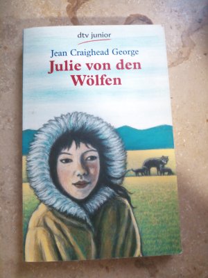 gebrauchtes Buch – George, Jean Craighead – Julie von den Wölfen