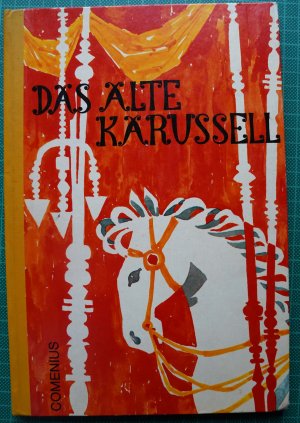 antiquarisches Buch – Max Bolliger Klaus Brunner – Das alte Karussell