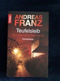 gebrauchtes Buch – Andreas Franz – Teufelsleib - Ein neuer Fall für Peter Brandt. Kriminalroman