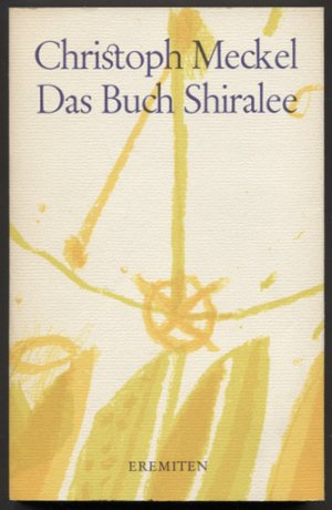 Das Buch Shiralee. Gedicht-Zyklus. Mit Original-Offsetlithographien des Autors. (= Broschur 155.) Signiertes und numeriertes Exemplar (Nummer 76).