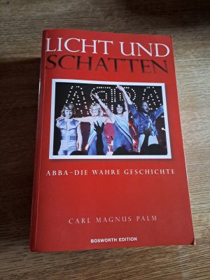 Abba - Licht und Schatten - Die Wahren Geschichte