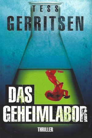 gebrauchtes Buch – Tess Gerritsen – Das Geheimlabor