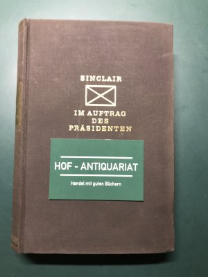 Im Auftrag des Präsidenten - Roman. dtsp.EA