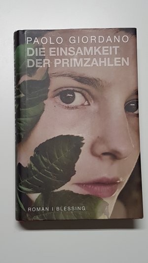 gebrauchtes Buch – Paolo Giordano – Die Einsamkeit der Primzahlen