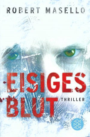 gebrauchtes Buch – Robert Masello – Eisiges Blut