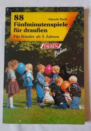 88 Fünfminutenspiele für draussen